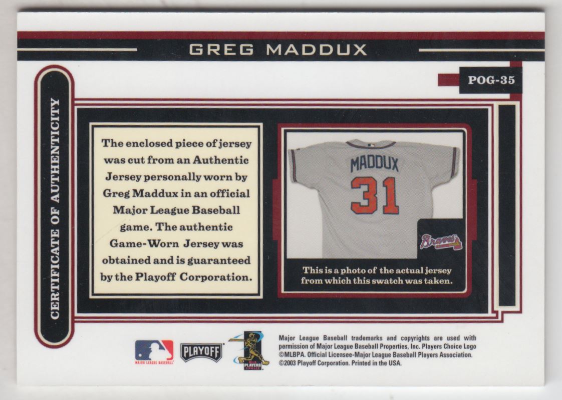 2003 Playoff Piece of the Game #35 Greg Maddux Gray Jsy back image