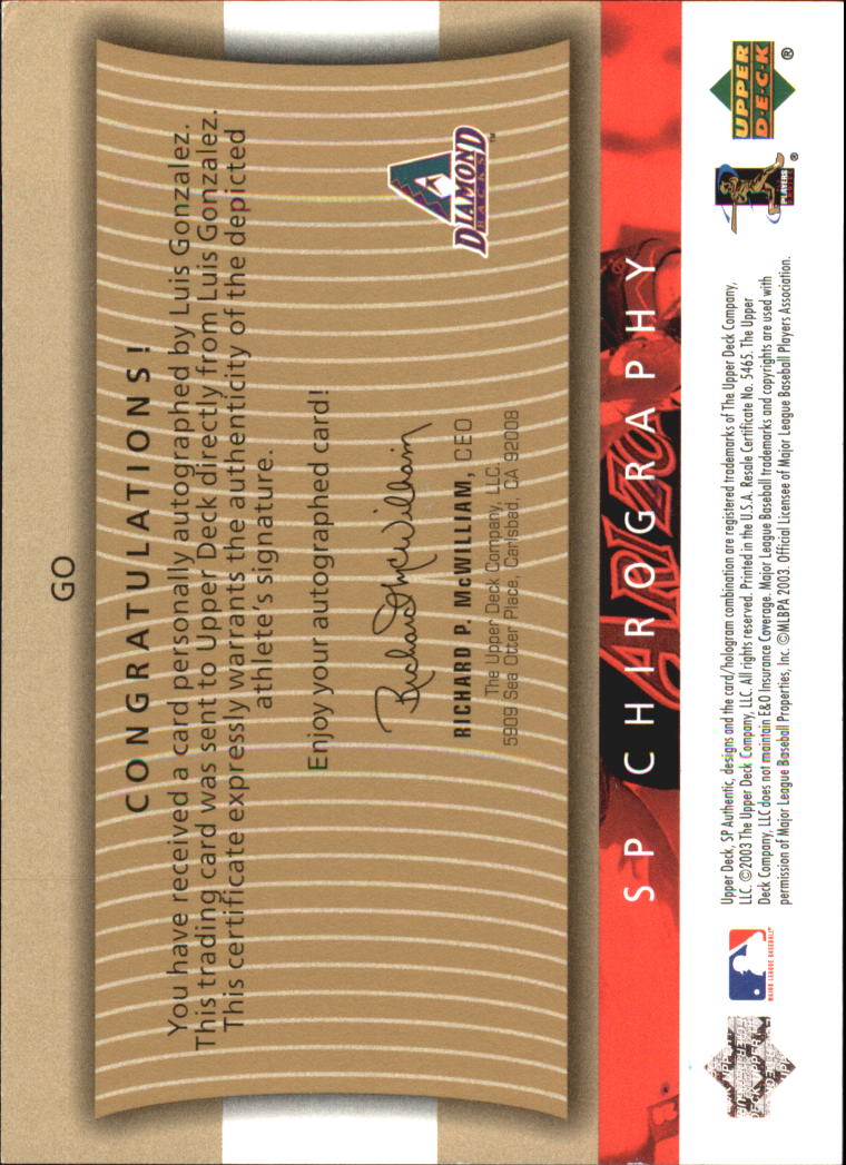 2003 SP Authentic Chirography World Series Heroes Gold #GO Luis Gonzalez back image