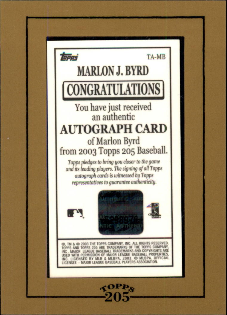 2003 Topps 205 Autographs #MB Marlon Byrd D1 back image