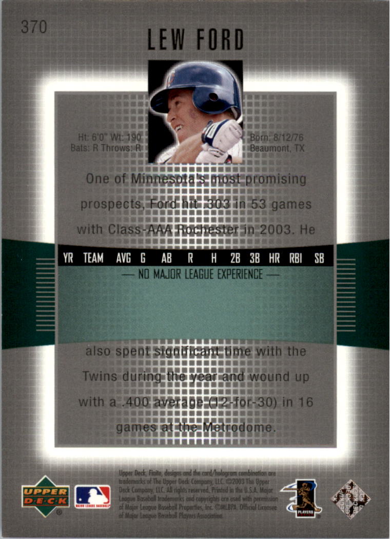 2003 Upper Deck Finite #370 Lew Ford T4 RC back image