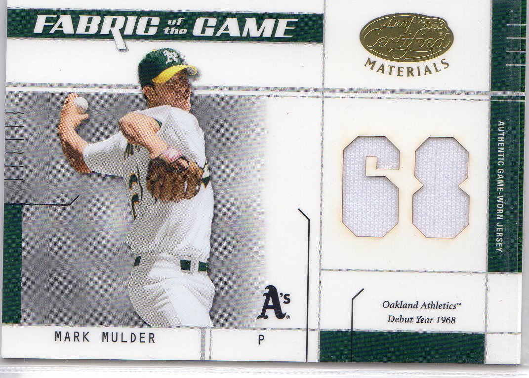 2003 Leaf Certified Materials Fabric of the Game #70DY Mark Mulder DY/68