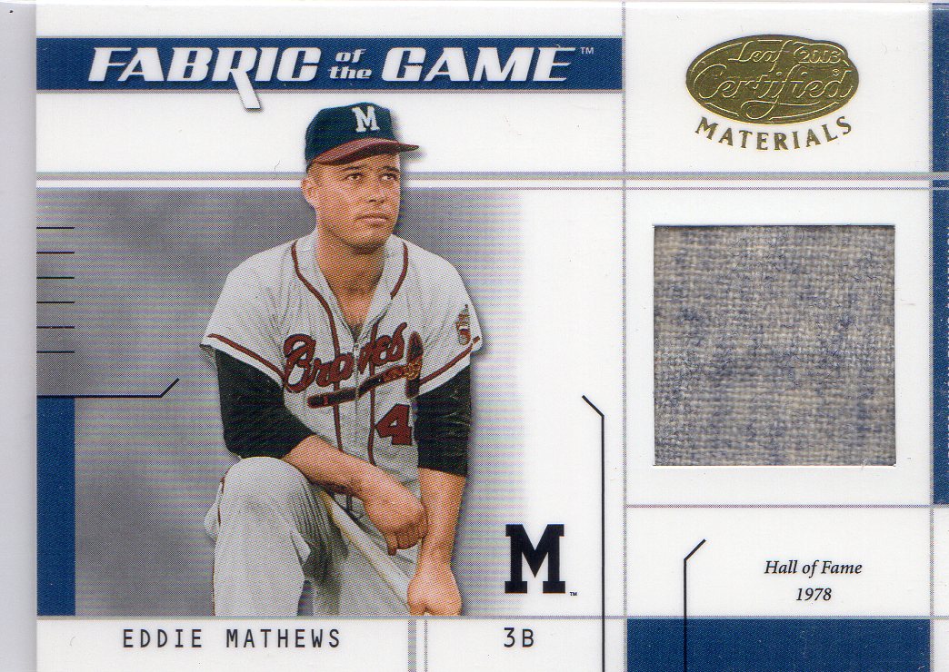 2003 Leaf Certified Materials Fabric of the Game #129IN Eddie Mathews IN/15