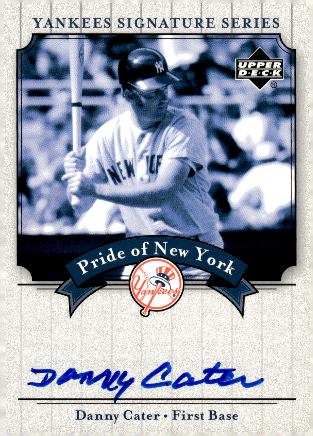 2003 Upper Deck Yankees Signature Pride of New York Autographs #DC Danny Cater