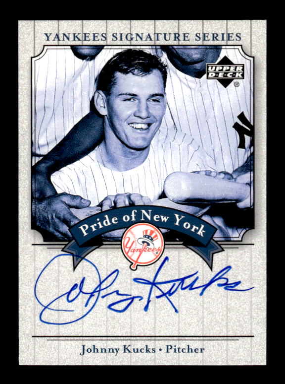 2003 Upper Deck Yankees Signature Pride of New York Autographs #KU Johnny Kucks