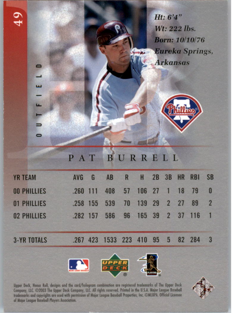2003 Upper Deck Honor Roll Silver #49 Pat Burrell back image