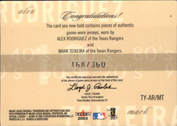 2003 Fleer Rookies and Greats Through the Years Game Used Dual #ARMT A.Rodriguez/M.Teixeira
