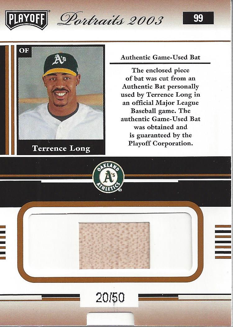 2003 Playoff Portraits Materials Bronze #99A Terrence Long Bat/50 back image