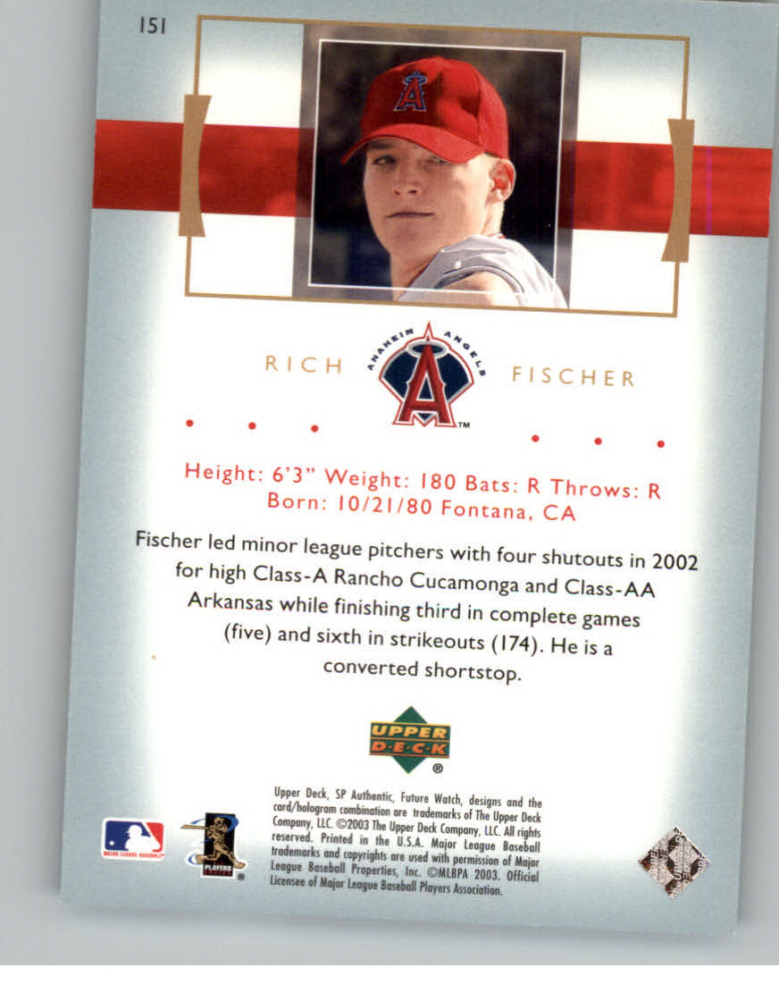 2003 SP Authentic #151 Rich Fischer FW RC back image