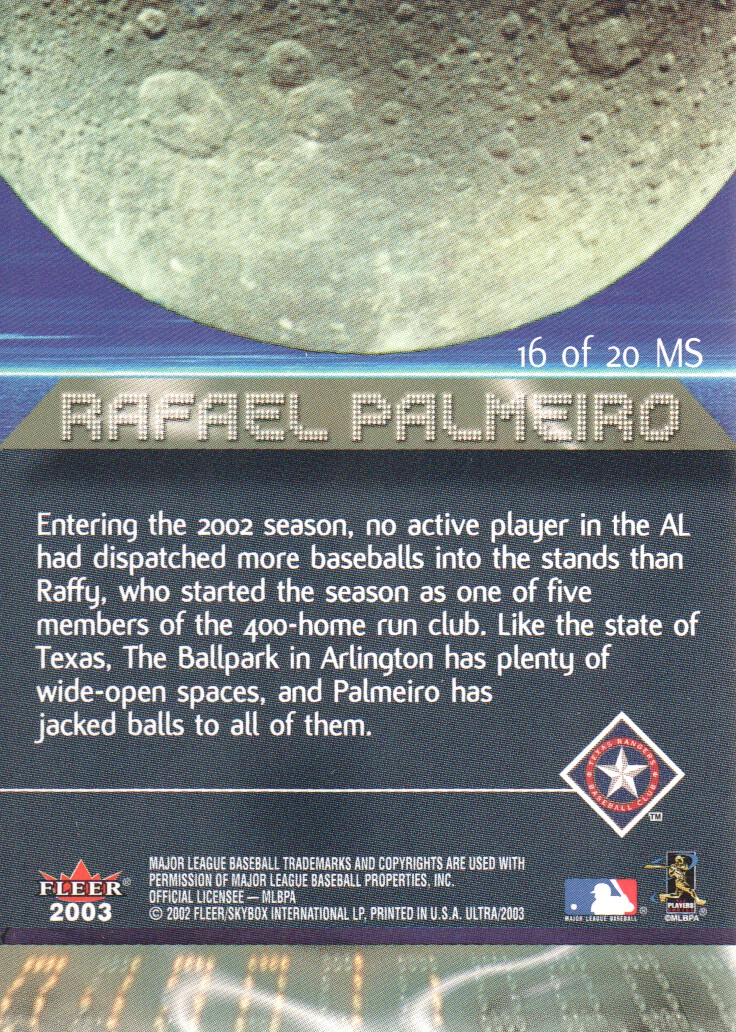 2003 Ultra Moonshots #16 Rafael Palmeiro back image
