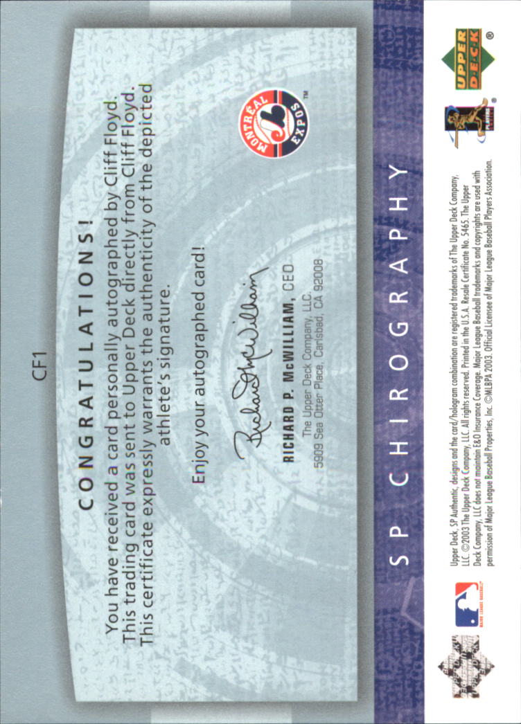 2003 SP Authentic Chirography Flashback #CF1 Cliff Floyd/350 back image