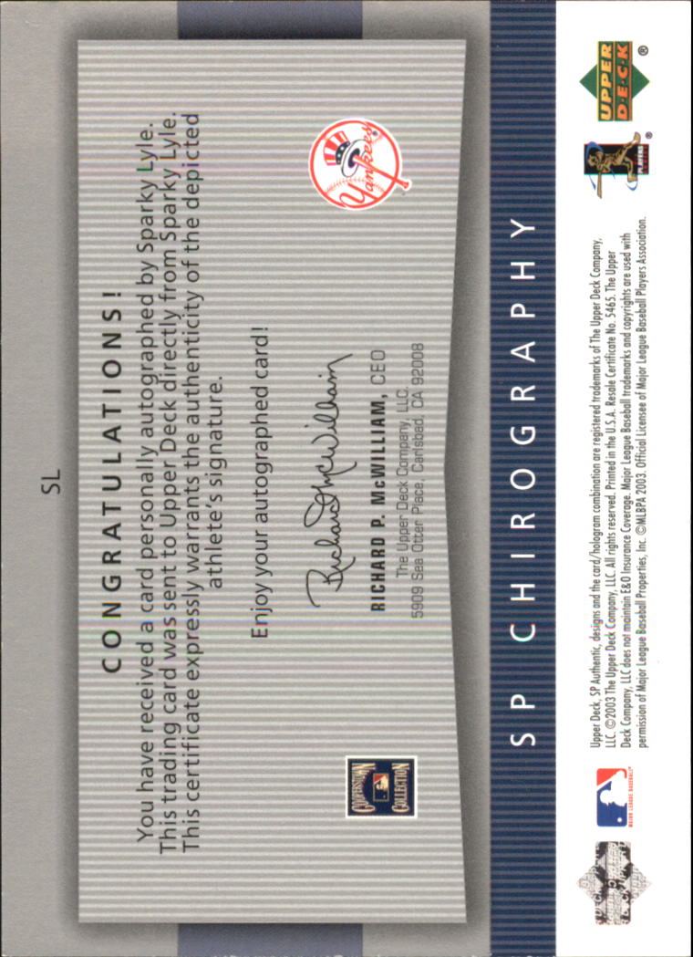 2003 SP Authentic Chirography Yankees Stars Silver #SL Sparky Lyle/50 back image