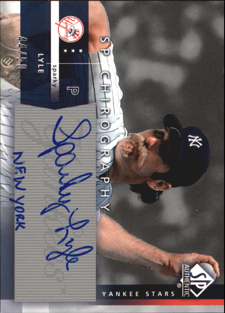 2003 SP Authentic Chirography Yankees Stars Silver #SL Sparky Lyle/50
