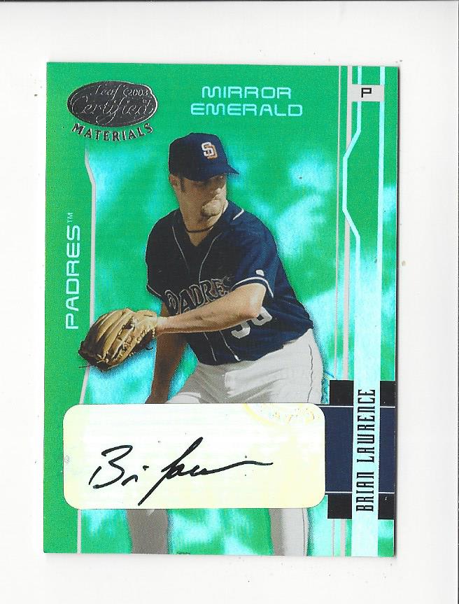 2003 Leaf Certified Materials Mirror Emerald Autographs #157 Brian Lawrence