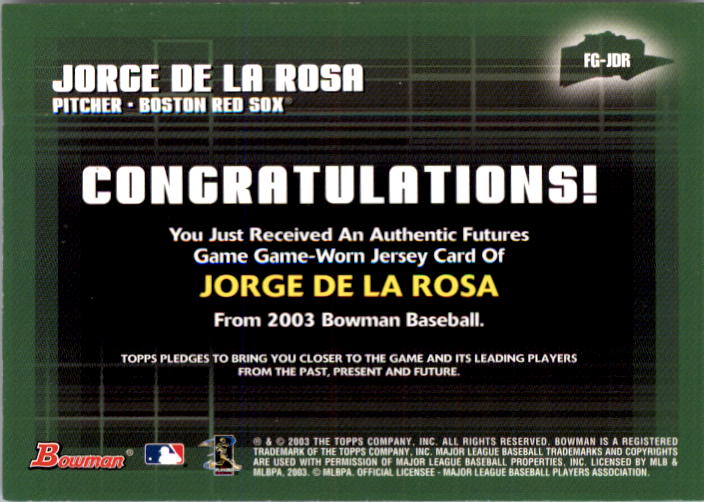2003 Bowman Futures Game Gear Jersey Relics #JDR Jorge De La Rosa back image