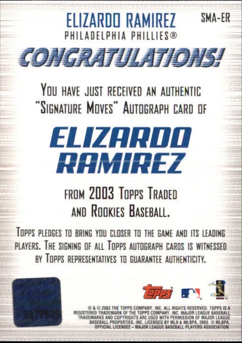 2003 Topps Traded Signature Moves Autographs #ER Elizardo Ramirez B back image