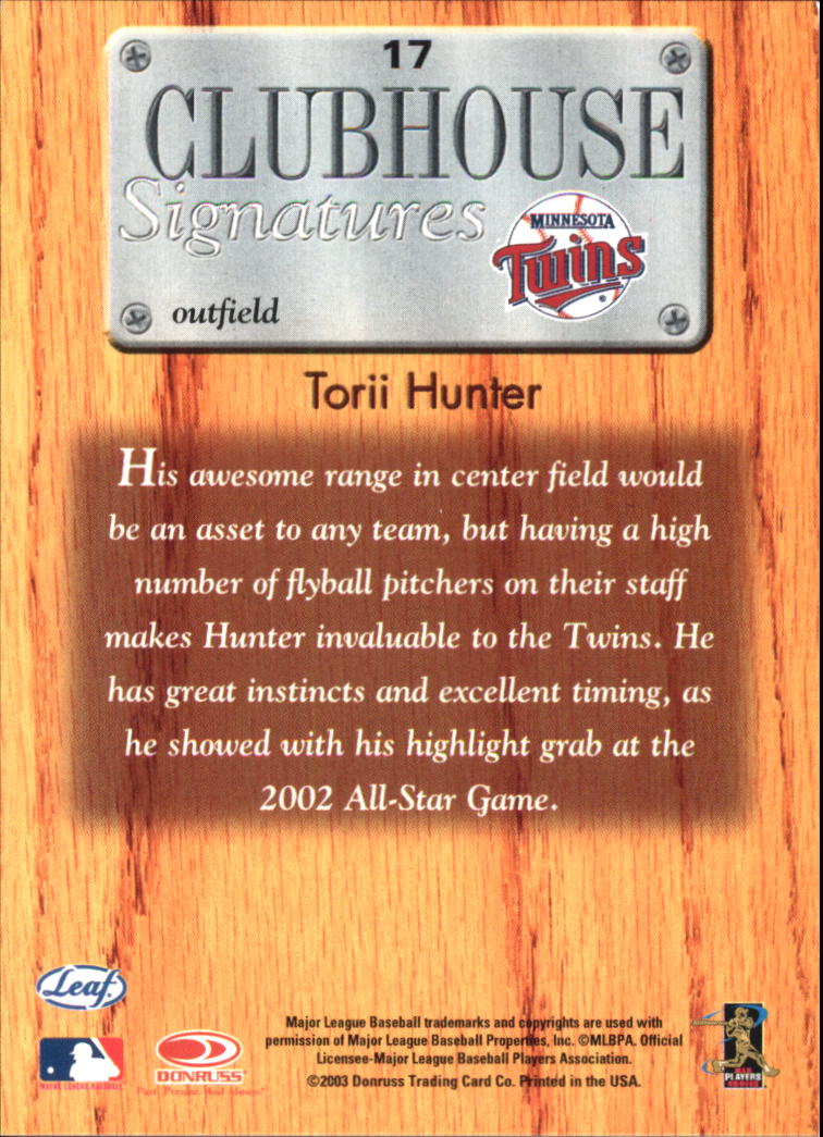 2003 Leaf Clubhouse Signatures Bronze #17 Torii Hunter SP/75 back image