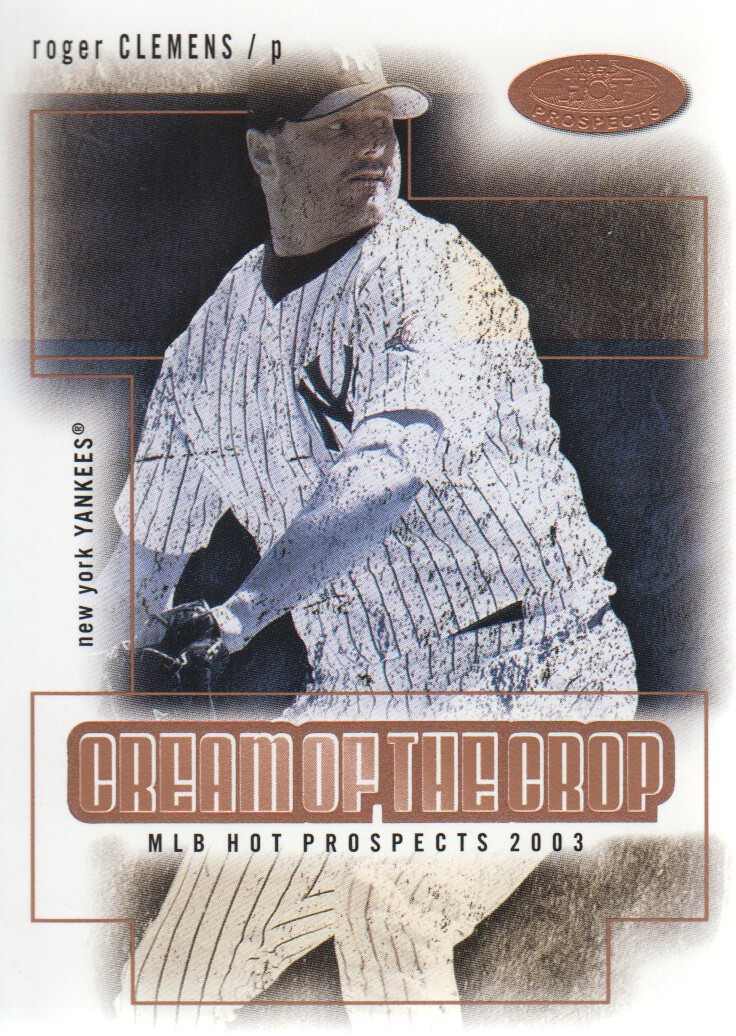 2003 Hot Prospects Cream of the Crop #5 Roger Clemens