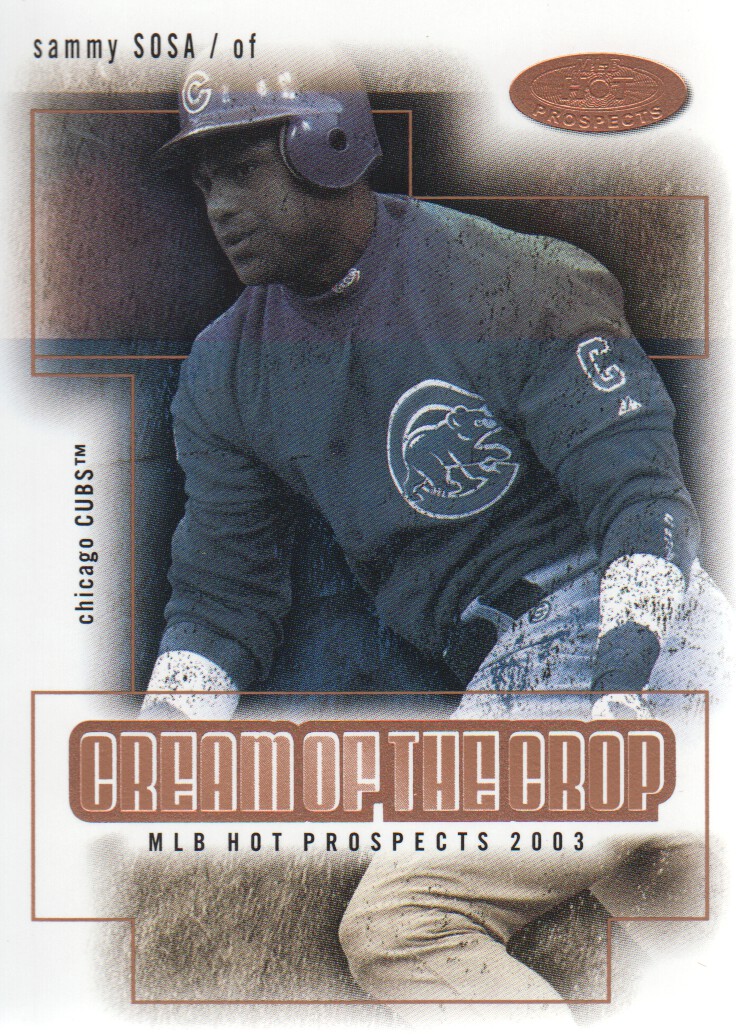 2003 Hot Prospects Cream of the Crop #9 Sammy Sosa