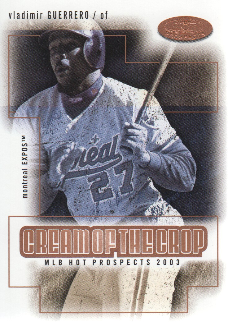 2003 Hot Prospects Cream of the Crop #13 Vladimir Guerrero