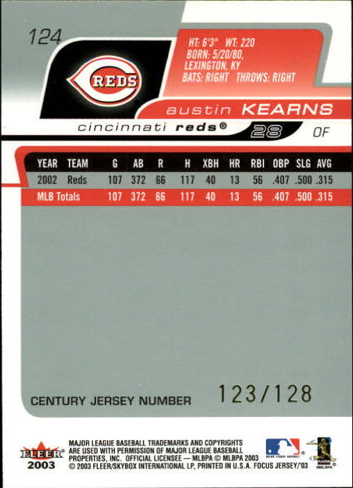 2003 Fleer Focus JE Century Parallel #124 Austin Kearns/128 back image