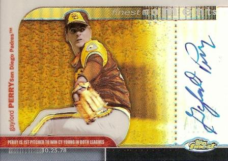 2003 Finest Moments Refractors Autographs #GP Gaylord Perry B