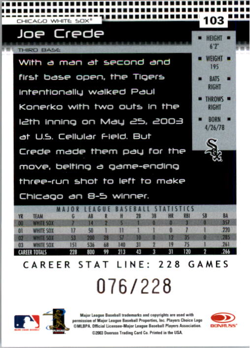 2004 Donruss Stat Line Career #103 Joe Crede/228 back image