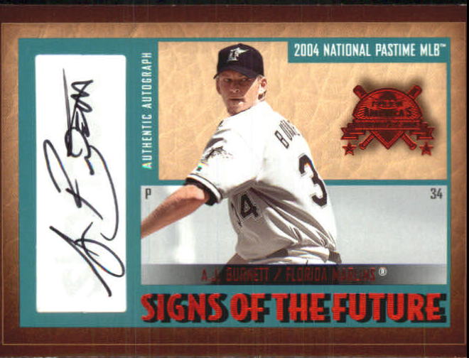 2004 National Pastime Signs of the Future Red #AB2 A.J. Burnett/58
