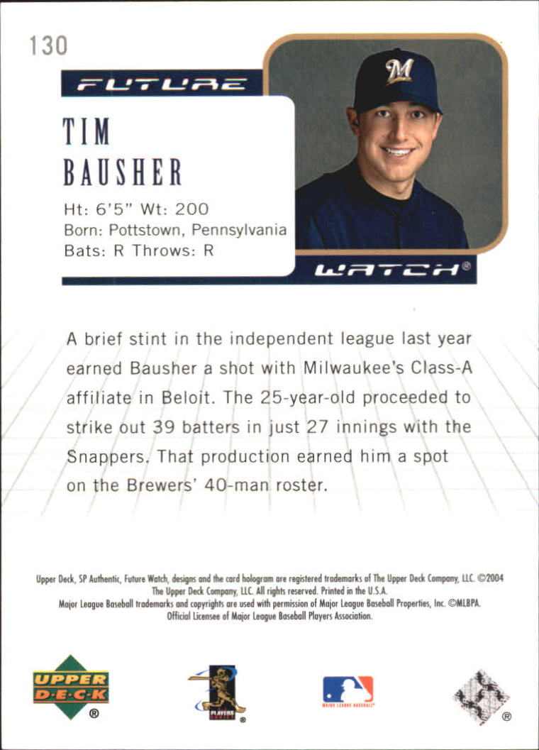 2004 SP Authentic #130 Tim Bausher FW RC back image