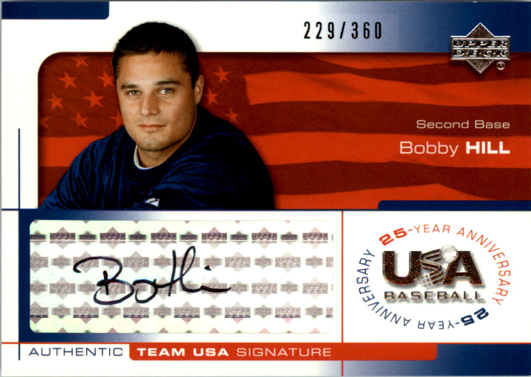 2004 USA Baseball 25th Anniversary Signatures Black Ink #HI Bobby Hill/360