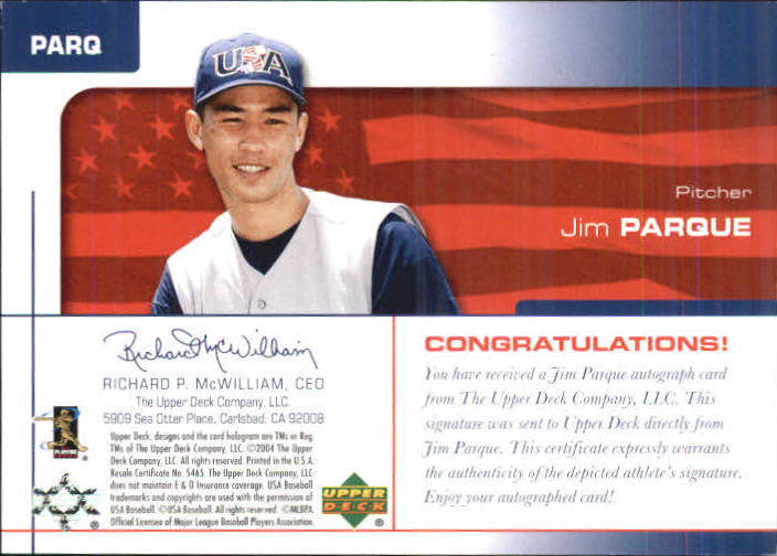 2004 USA Baseball 25th Anniversary Signatures Blue Ink #PARQ Jim Parque/120 back image