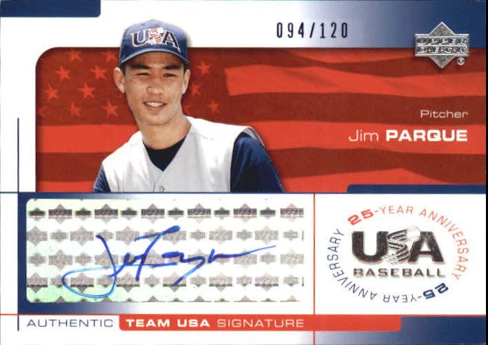 2004 USA Baseball 25th Anniversary Signatures Blue Ink #PARQ Jim Parque/120