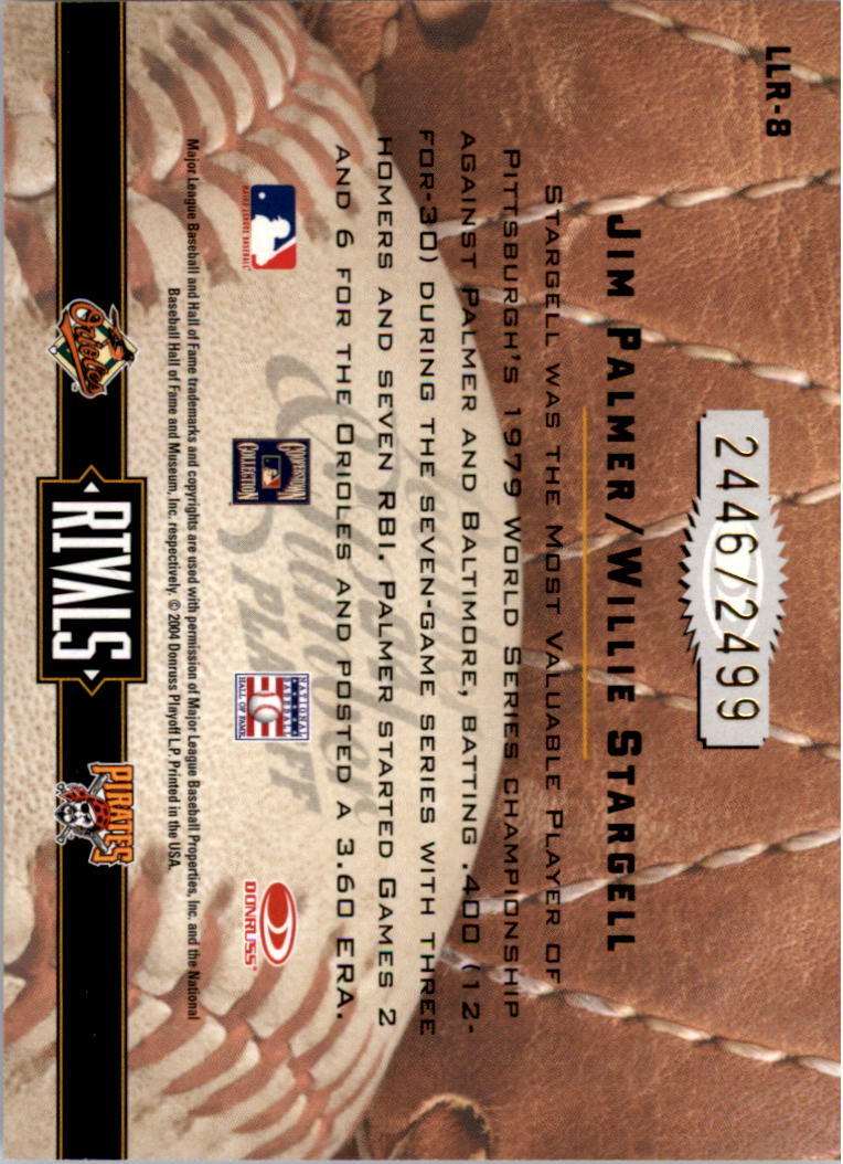 2004 Leather and Lumber Rivals #8 J.Palmer/W.Stargell back image