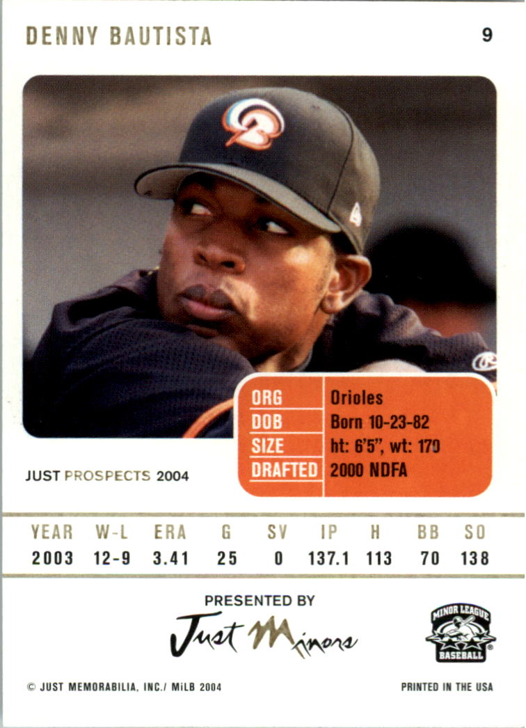 2004 Just Prospects #9 Denny Bautista back image