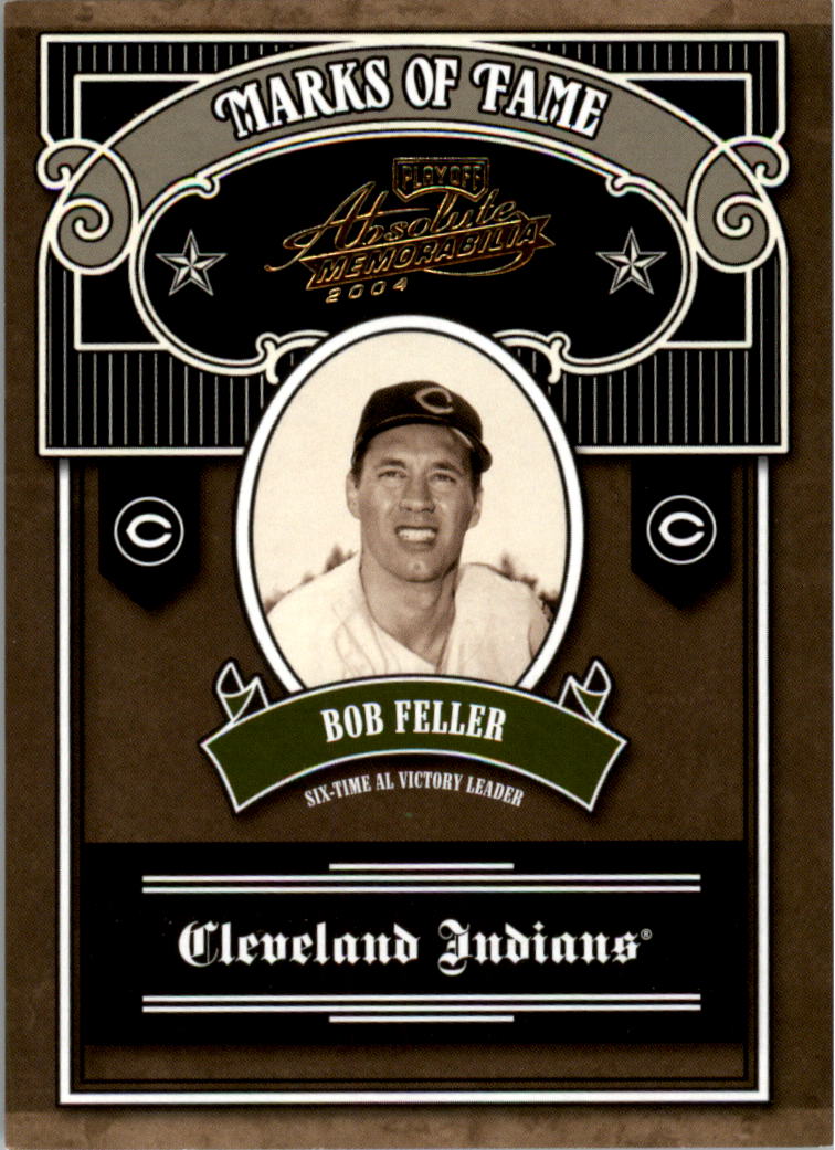 2004 Absolute Memorabilia Marks of Fame #MOF3 Bob Feller