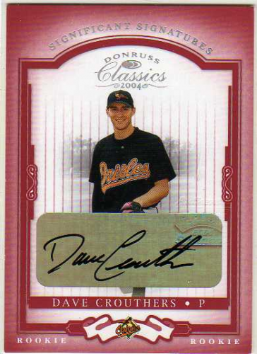 2004 Donruss Classics Significant Signatures Red #204 Dave Crouthers ROO/250