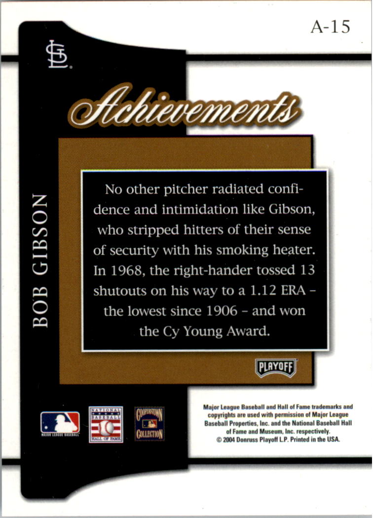 2004 Playoff Prestige Achievements #15 Bob Gibson 68 CY/MVP back image