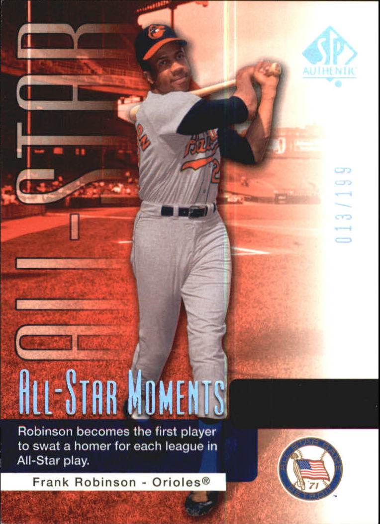 2004 SP Authentic 199/99 #149 Frank Robinson ASM on Fanatics Collect