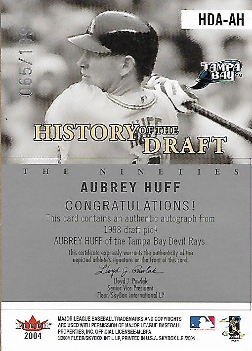 2004 SkyBox LE History Draft 90's Autograph Black #AH Aubrey Huff back image