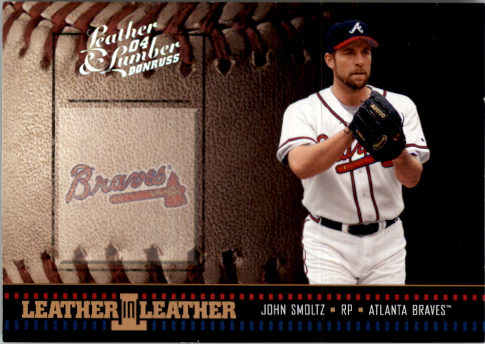 2004 Leather and Lumber Leather in Leather Silver #3 John Smoltz BB