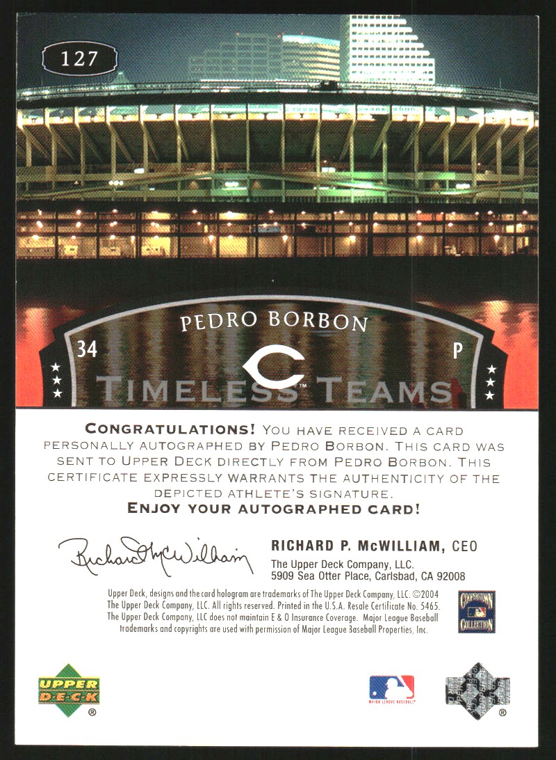 2004 UD Legends Timeless Teams Autographs #127 Pedro Borbon 76 back image