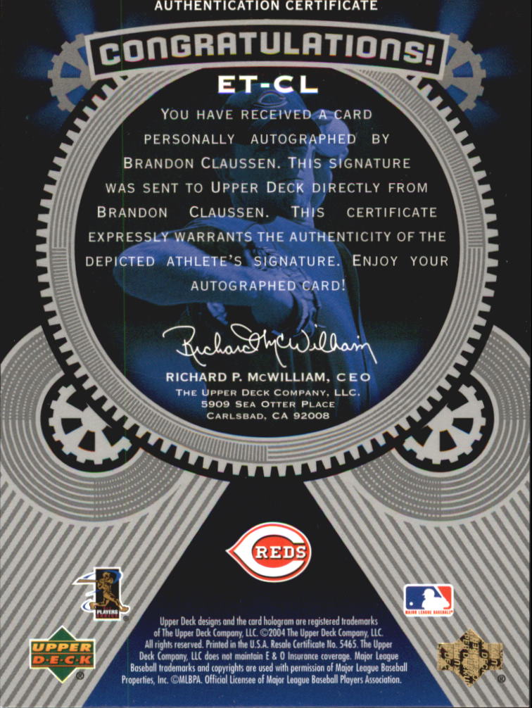 2004 Upper Deck Etchings Etched in Time Autograph Black #CL  Brandon Claussen/375