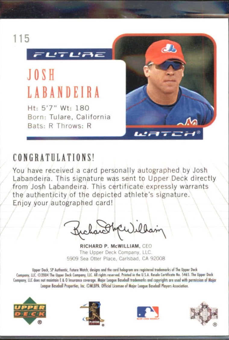 2004 SP Authentic Future Watch Autograph #115 Josh Labandeira FW back image