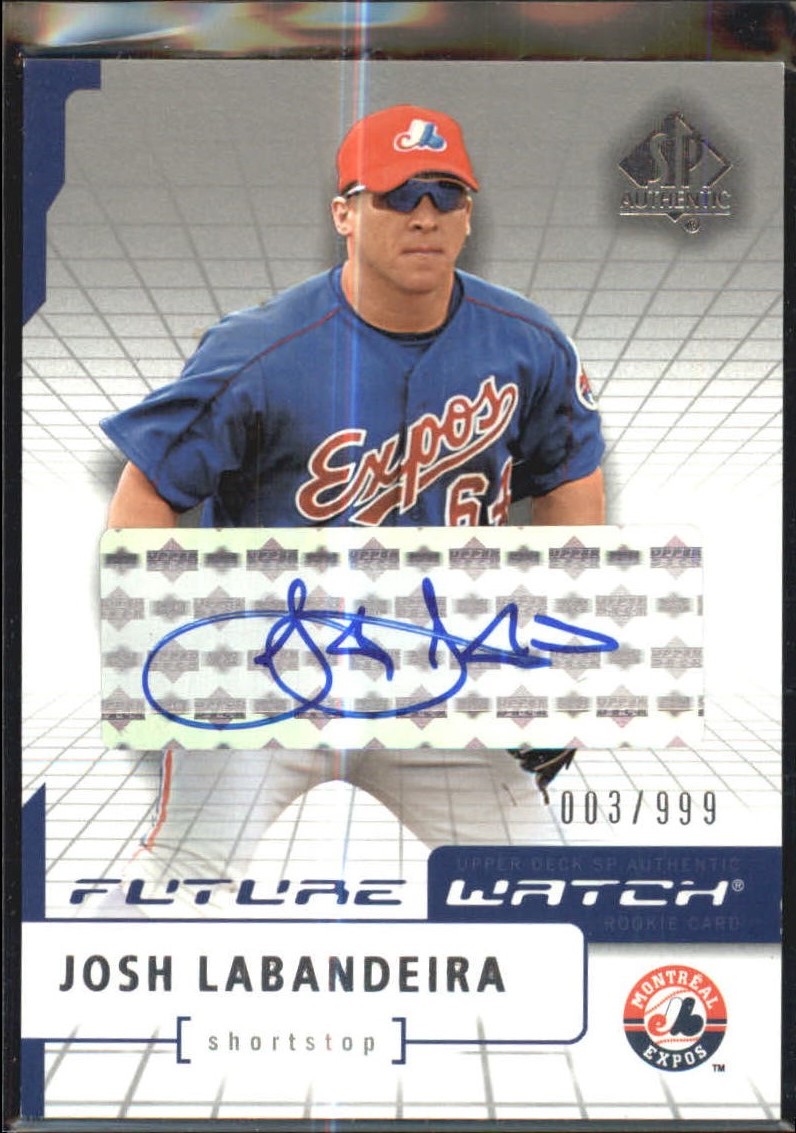 2004 SP Authentic Future Watch Autograph #115 Josh Labandeira FW