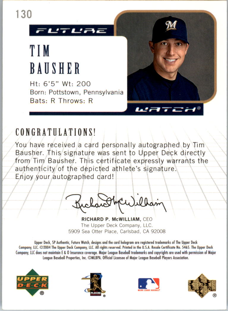 2004 SP Authentic Future Watch Autograph 195 #130 Tim Bausher FW back image
