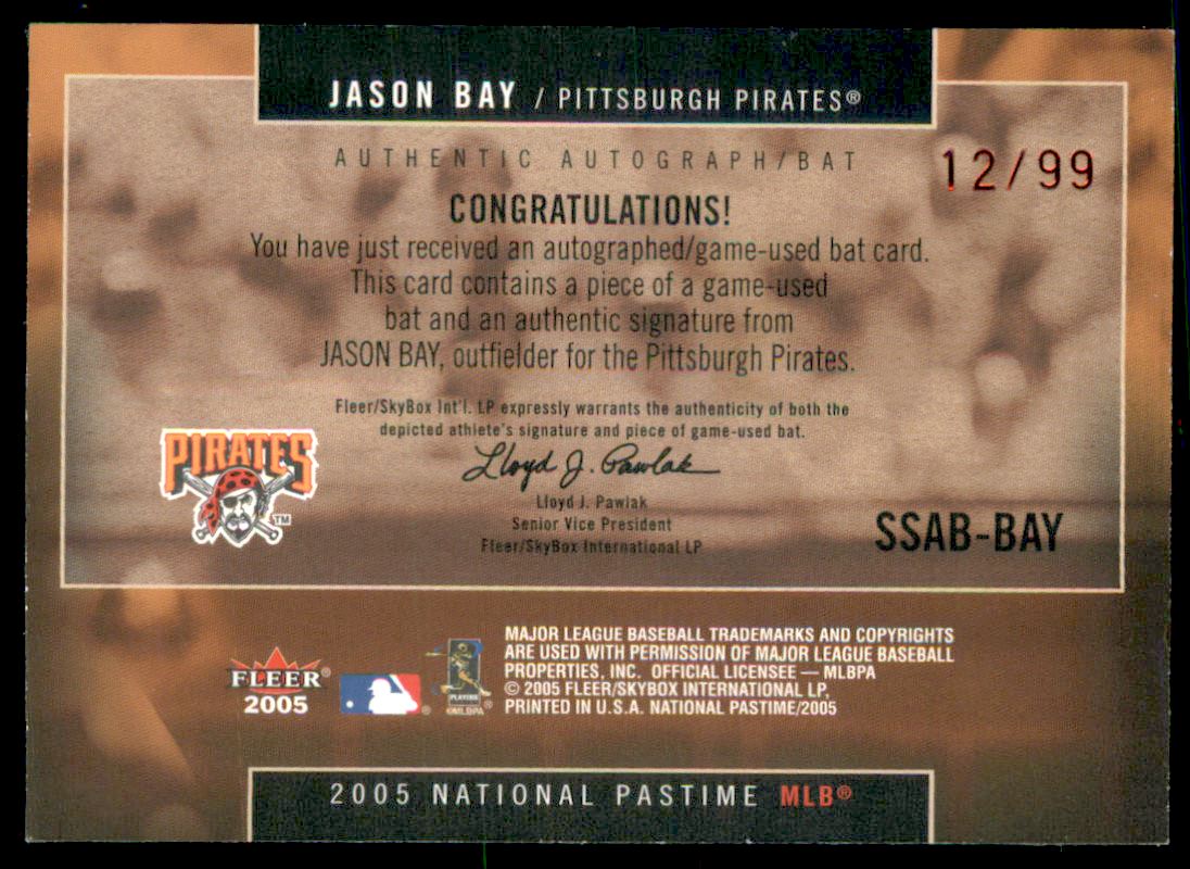 2005 National Pastime Signature Swings Bat Red #BAY Jason Bay/99 back image