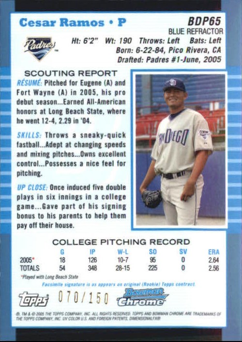 2005 Bowman Chrome Draft Blue Refractors #BDP65 Cesar Ramos FY