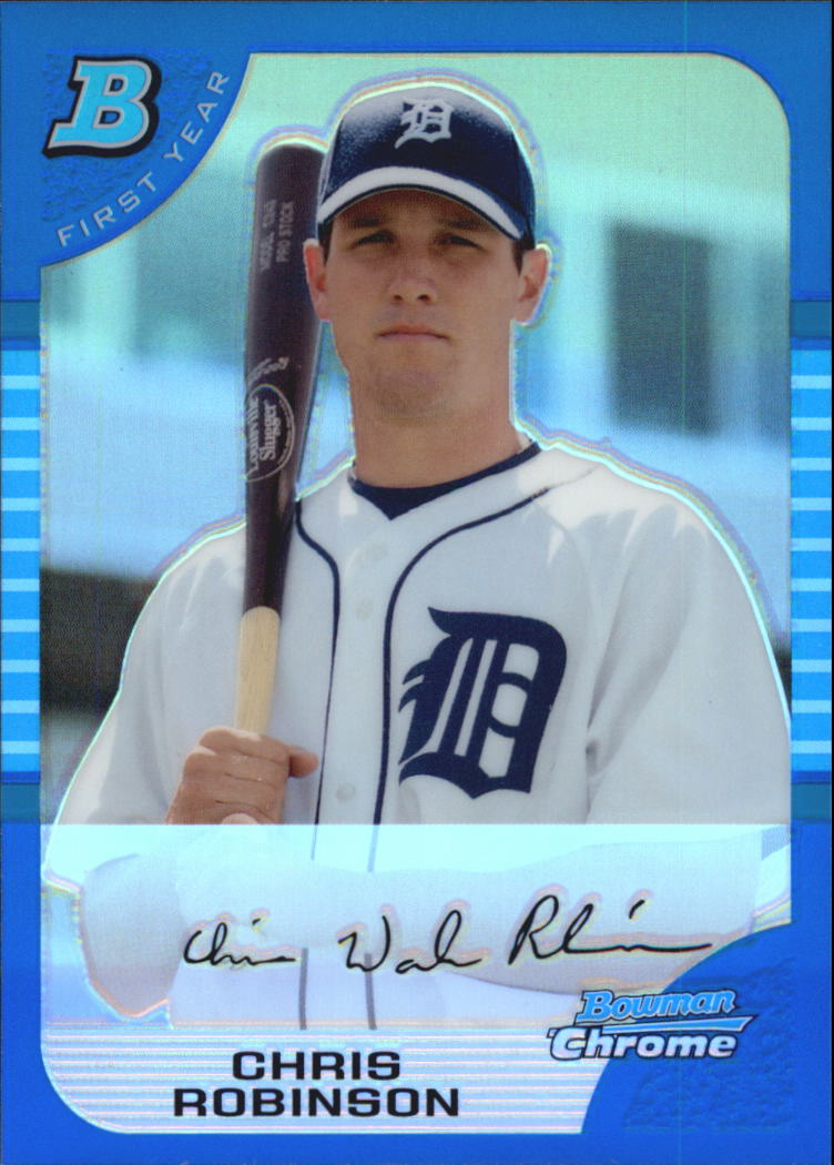 2005 Bowman Chrome Draft Blue Refractors #BDP78 Chris Robinson FY