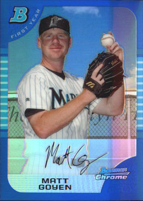 2005 Bowman Chrome Draft Blue Refractors #BDP95 Matt Goyen FY