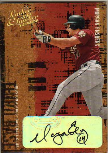 2005 Leather and Lumber Signatures Gold #105 Morgan Ensberg/100