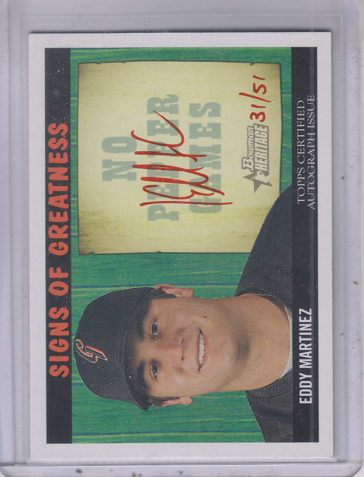 2005 Bowman Heritage Signs of Greatness Red Ink #EM Eddy Martinez